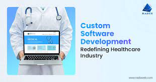 Revolutionizing Healthcare: The Power of Custom Healthcare Software Development